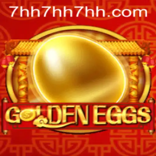 GoldenEggs: Unlocking the Magic with 7hh