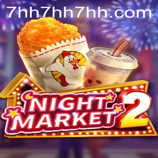 Exploring NightMarket2: The Thrilling Game and Its 7hh Challenge
